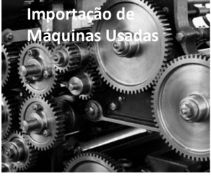 Importação de máquinas usadas